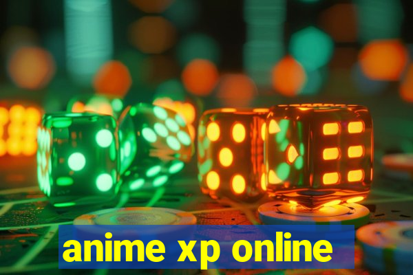 anime xp online